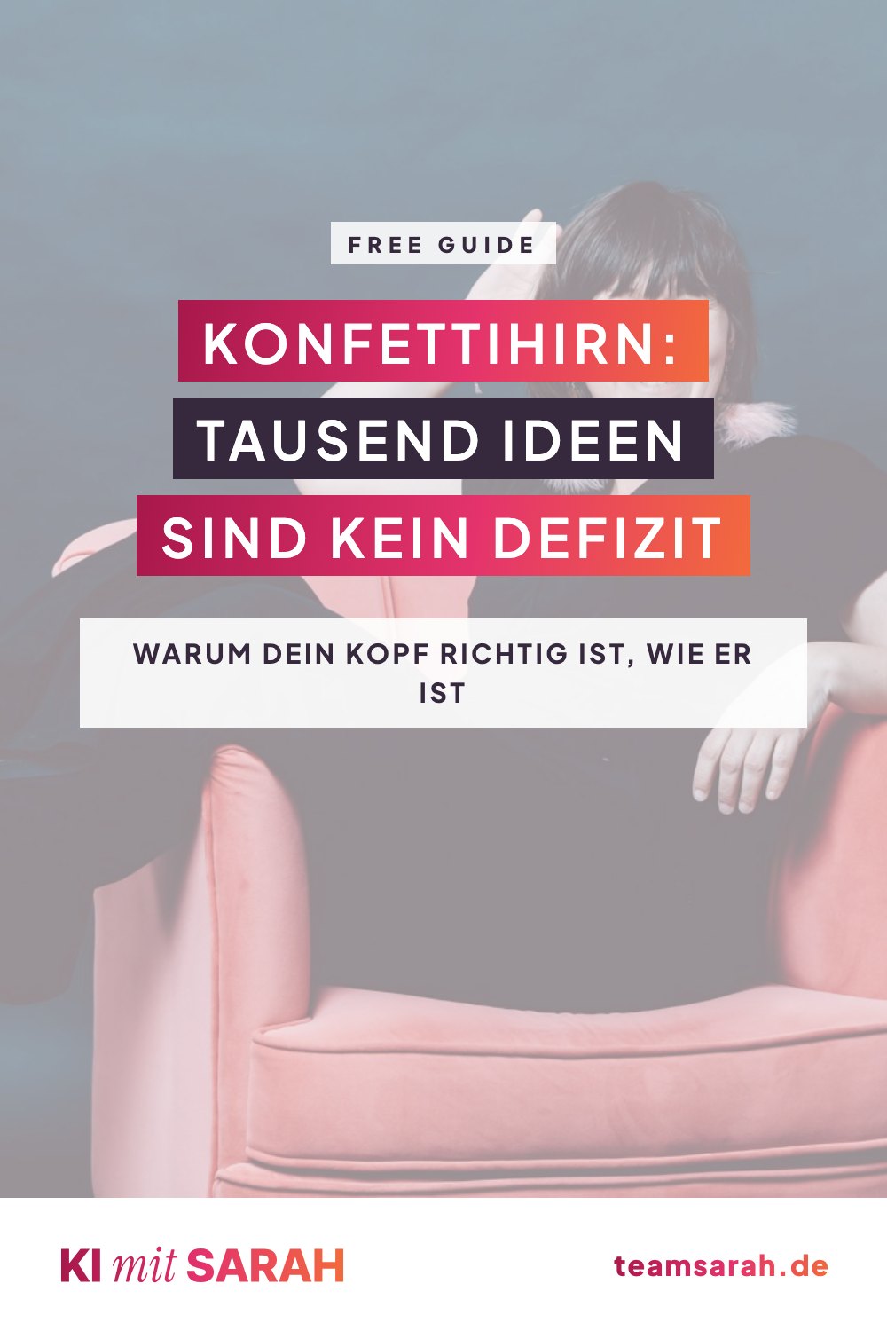 Konfettihirn: Warum tausend Ideen kein Defizit sind
