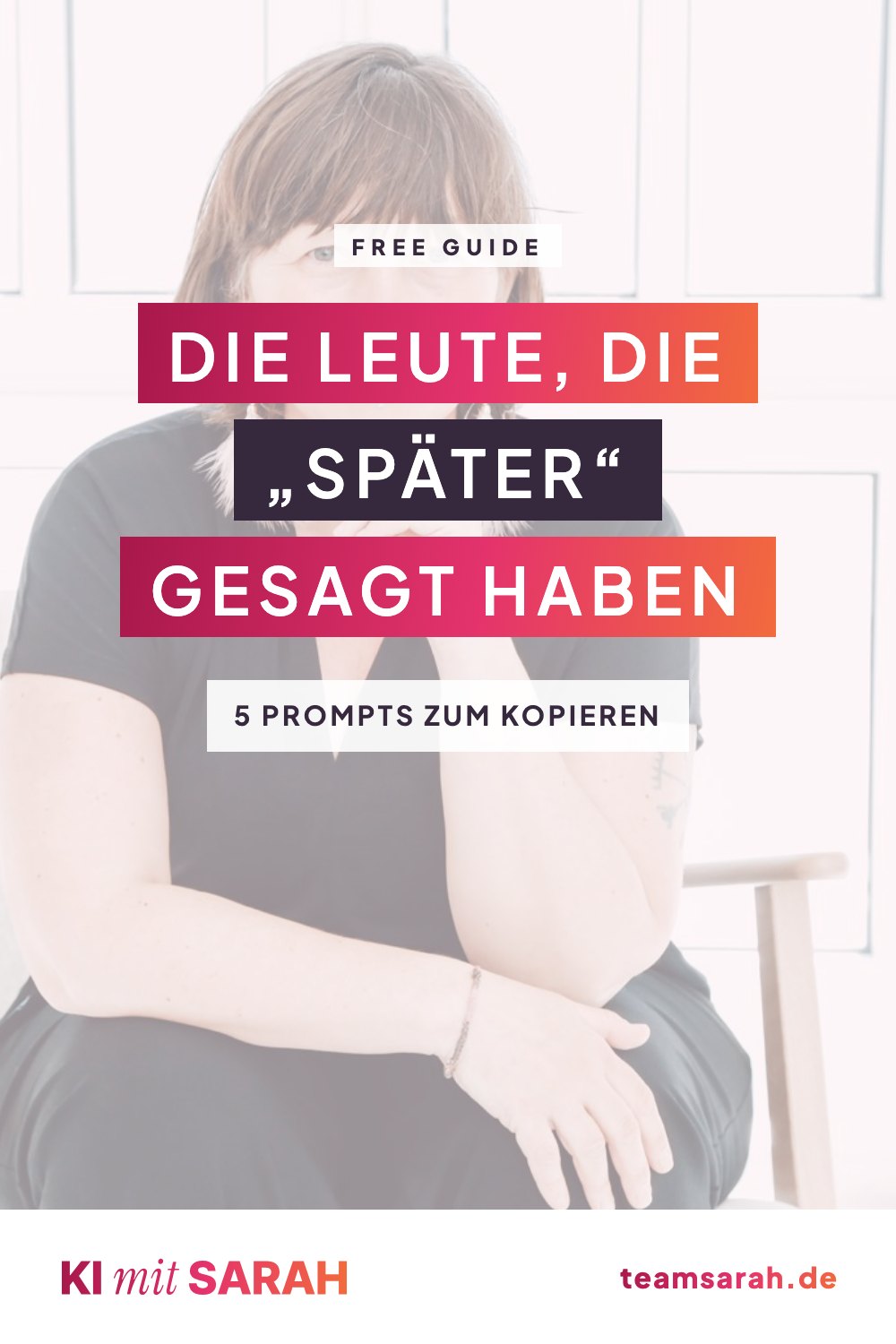 Die Leute, die später gesagt haben: 5 Prompts zum Kopieren